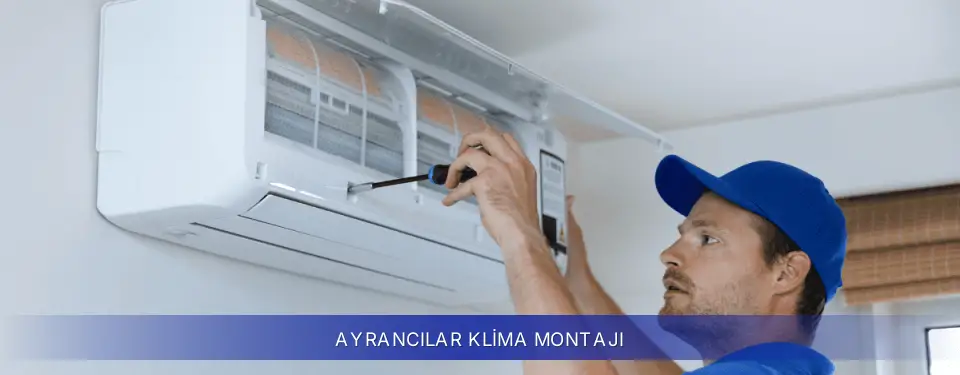 Ayrancılar İlçemi Samsung Klima Montajı